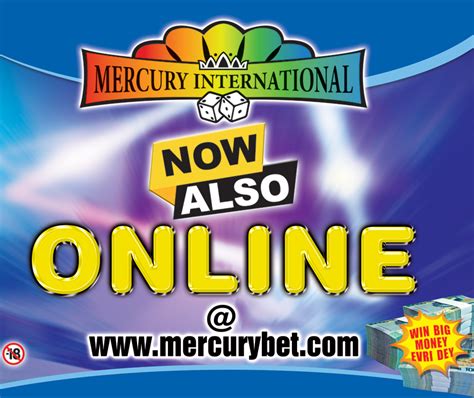 mercurybet online|mercury international online bet.